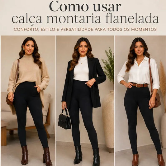 Como Usar Calça Montaria Flanelada